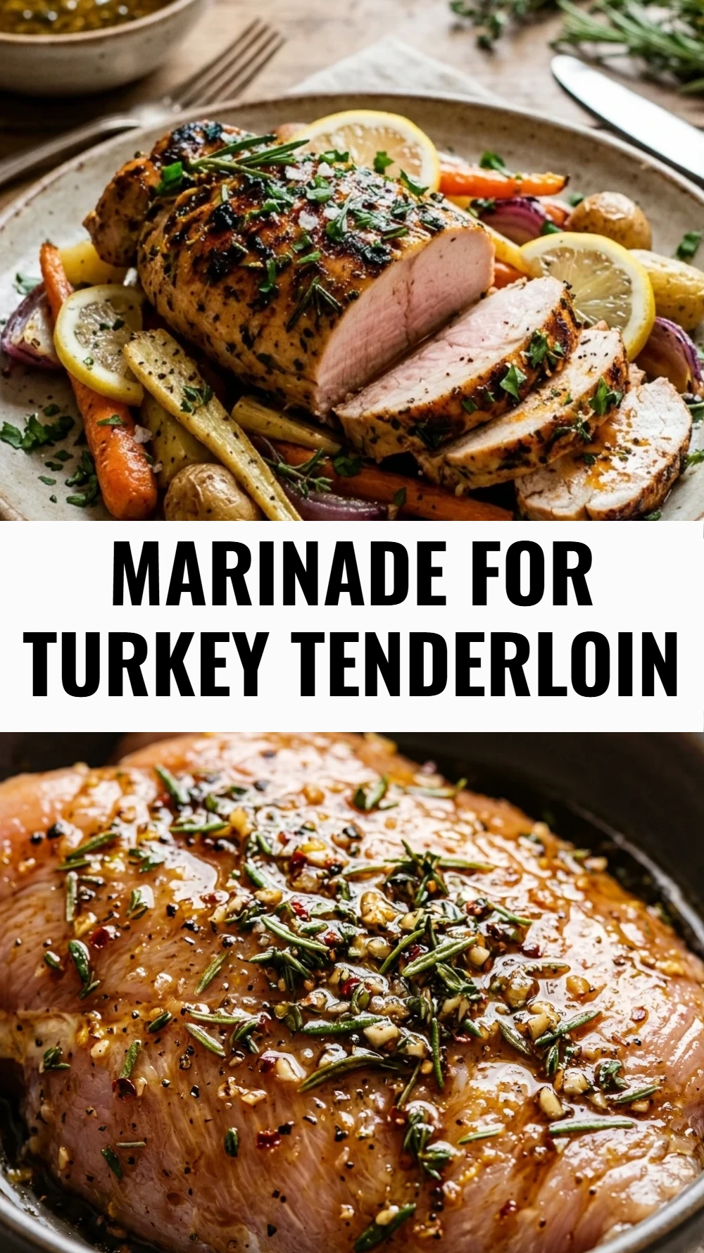 Marinade for Turkey Tenderloin