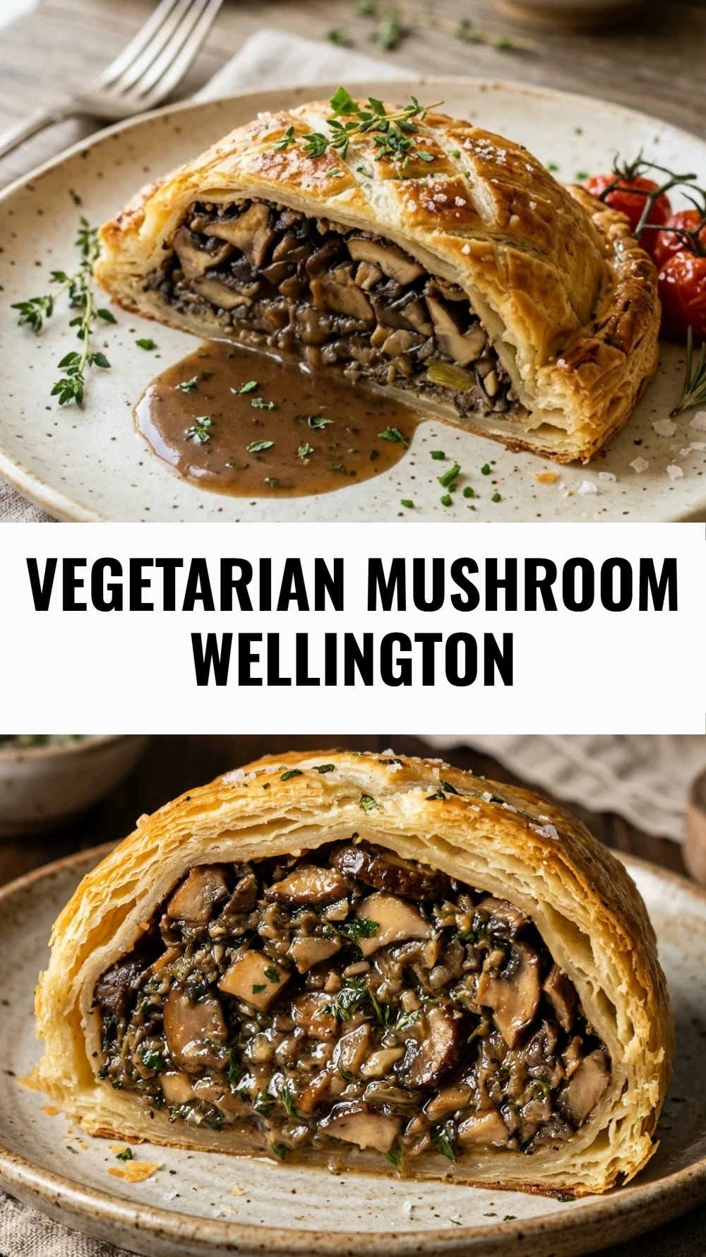 Vegetarian Mushroom Wellington
